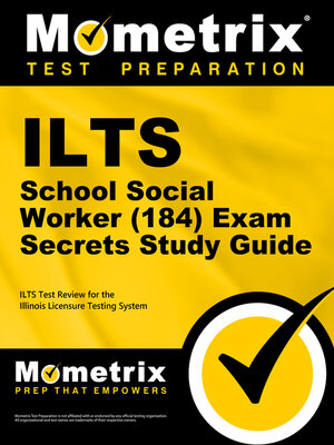 cover image of ILTS School Social Worker (184) Exam Secrets Study Guide